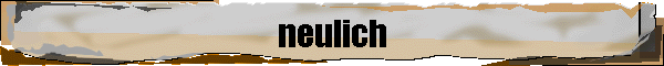 neulich