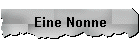 Eine Nonne